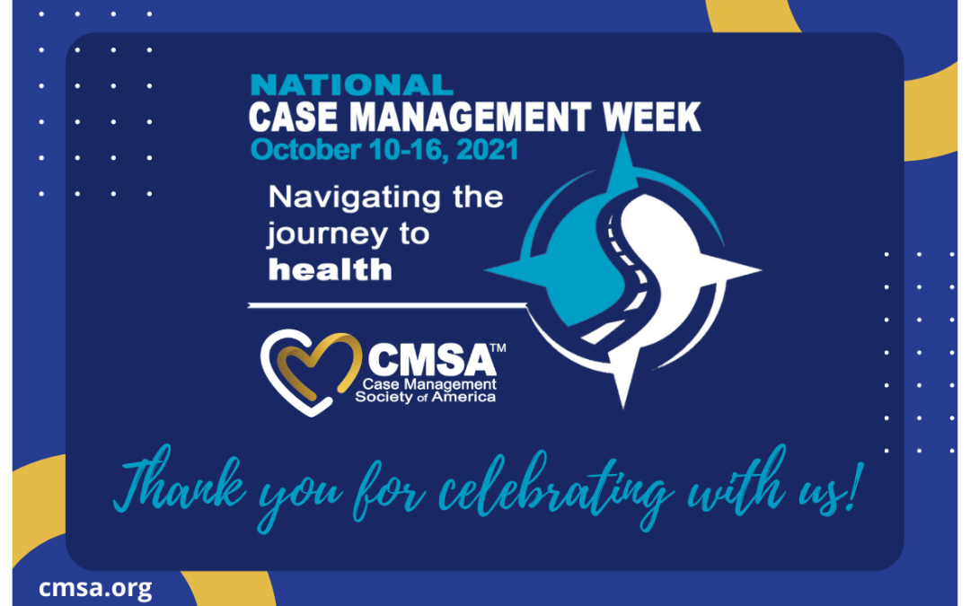 Happy National Case Management Week! CMSA