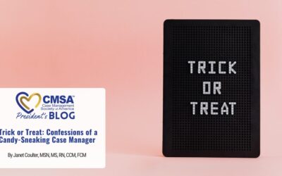 Trick or Treat: Confessions of a Candy-Sneaking Case Manager
