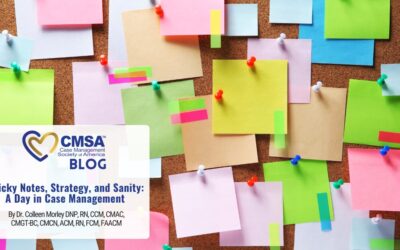 Sticky Notes, Strategy, and Sanity: A Day in Case Management
