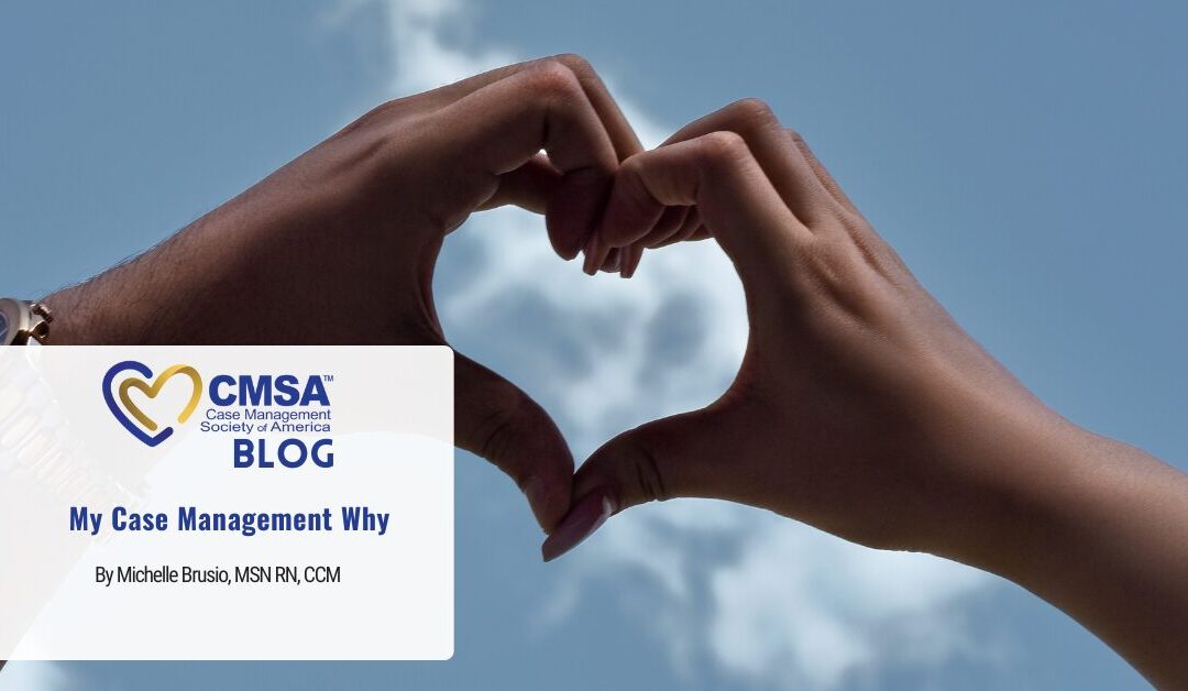 My Case Management Why