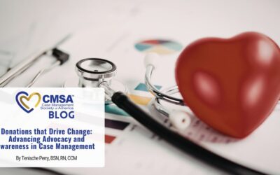 Donations that Drive Change: Advancing Advocacy and Awareness in Case Management 