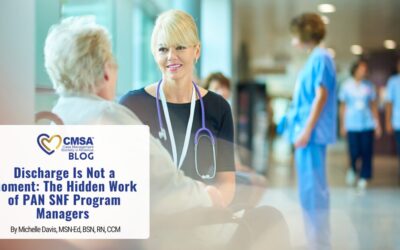 Discharge Is Not a Moment: The Hidden Work of PAN SNF Program Managers 