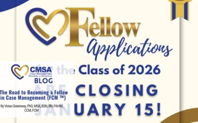 The Road to Becoming a Fellow in Case Management (FCM ™) 