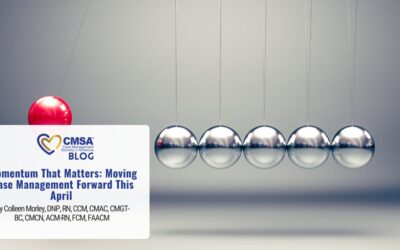 Momentum That Matters: Moving Case Management Forward This April 