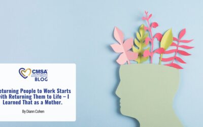 Returning People to Work Starts with Returning Them to Life – I learned that as a mother. 