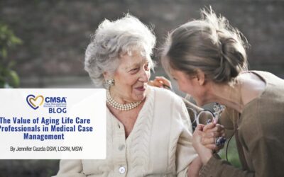 The Value of Aging Life Care Professionals in Medical Case Management 