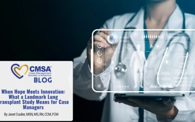 When Hope Meets Innovation: What a Landmark Lung Transplant Study Means for Case Managers
