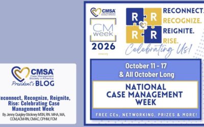 Reconnect, Recognize, Reignite, Rise: Celebrating Case Management Week 