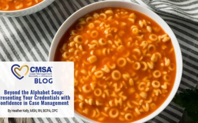 Beyond the Alphabet Soup: Presenting Your Credentials with Confidence in Case Management